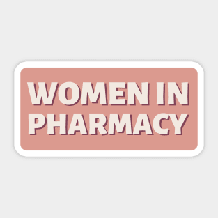 Women in pharmacy Sticker